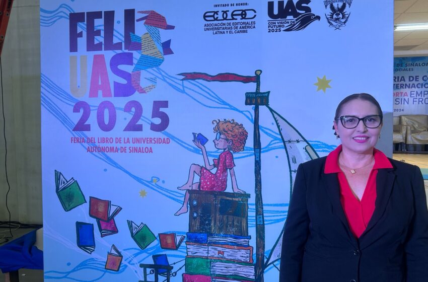 Rector Madueña Molina Inaugurará la FELIUAS el Lunes Próximo en el Campus Mazatlán; Escritores de Varios Países
